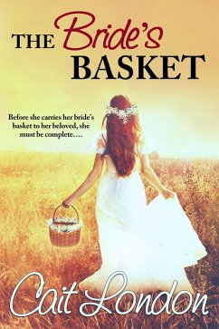 The Bride's Basket (Baskets, #3) (eBook, ePUB) - London, Cait