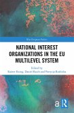National Interest Organizations in the EU Multilevel System (eBook, ePUB)