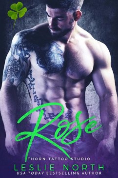 Rose (Thorn Tattoo Studio, #1) (eBook, ePUB) - North, Leslie