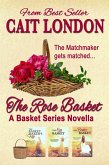 The Rose Basket: Novella (Baskets, #4) (eBook, ePUB)
