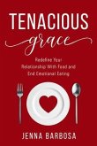 Tenacious Grace (eBook, ePUB)