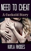 Need to Cheat: A Cuckold Story (eBook, ePUB)