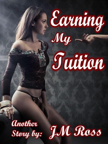Earning My Tuition (eBook, ePUB)