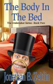 The Body in the Bed (The Undertaker Series) (eBook, ePUB)