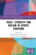 'Race', Ethnicity and Racism in Sports... - Bild 1