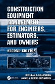 Construction Equipment Management for Engineers, Estimators, and Owners, Second Edition (eBook, ePUB)