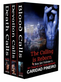 The Calling is Reborn (The Calling is Reborn Vampire Novels, #2) (eBook, ePUB) - Pineiro, Caridad