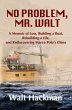 No Problem, Mr. Walt (eBook, ePUB) - Bild 1