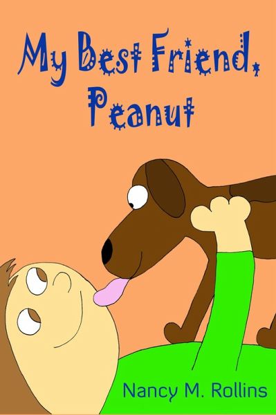 My Best Friend, Peanut (eBook, ePUB) My Best Friend, Peanut (eBook, ePUB)
