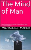 The Mind of Man (Man, the image of God, #4) (eBook, ePUB)