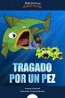 Tragado por un pez (eBook, ePUB) - Bild 1