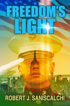 Freedom's Light (eBook, ePUB) - Saniscalchi, Robert James