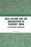 Data Culture and the Organisation of Teachers' Work (eBook, ePUB)