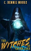 The Witches of Green Lake (The Monsters of Green Lake, #3) (eBook, ePUB)