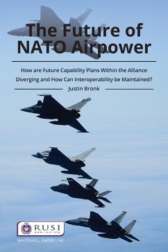 The Future of NATO Airpower (eBook, ePUB) - Bronk, Justin