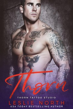 Thorn (Thorn Tattoo Studio, #2) (eBook, ePUB) - North, Leslie