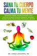 Sana tu Cuerpo, Calma tu Mente (eBook,... - Bild 1