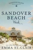 Sandover Beach Week (Sandover Island Sweet Romance, #2) (eBook, ePUB) Sandover Beach Week (Sandover Island Sweet Romance, #2) (eBook, ePUB)