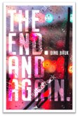 The End. And Again (eBook, ePUB)