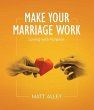 Make Your Marriage Work (eBook, ePUB) - Bild 1