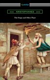 The Frogs and Other Plays (eBook, ePUB) The Frogs and Other Plays (eBook, ePUB)
