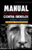 Manual Del Arcángel Miguel: Contra Enemigos Visibles E Invisibles (eBook, ePUB)
