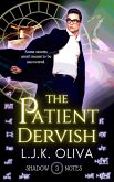 The Patient Dervish (Shadownotes, #3) (eBook, ePUB) The Patient Dervish (Shadownotes, #3) (eBook, ePUB)