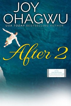 After 2 (After, New Beginnings & The Excellence Club Christian Inspirational Fiction, #3) (eBook, ePUB) - Ohagwu, Joy