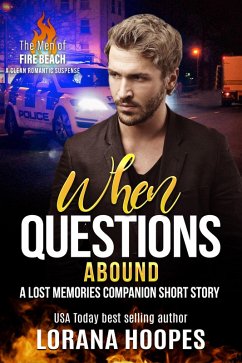 When Questions Abound (The Men of Fire Beach, #2.5) (eBook, ePUB) - Hoopes, Lorana