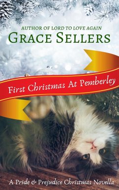 Cover First Christmas at Pemberley: A Pride and Prejudice Sequel (Pemberley Ever After, #1) (eBook, ePUB)