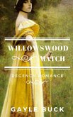 Willowswood Match (eBook, ePUB)