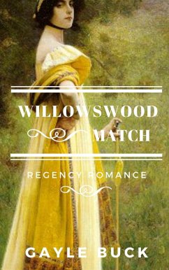 Willowswood Match (eBook, ePUB) - Buck, Gayle