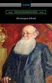 The Conquest of Bread (eBook, ePUB) The Conquest of Bread (eBook, ePUB)