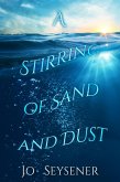 A Stirring of Sand and Dust (eBook, ePUB) A Stirring of Sand and Dust (eBook, ePUB)