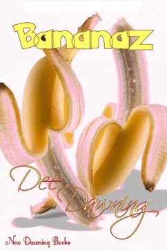 Bananaz (eBook, ePUB) - Dawning, Dee