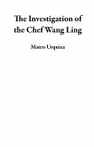 The Investigation of the Chef Wang Ling (eBook, ePUB)