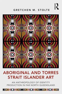 Aboriginal and Torres Strait Islander Art (eBook, ePUB) - Stolte, Gretchen M.