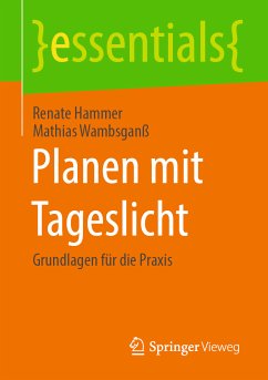 Planen mit Tageslicht (eBook, PDF) - Hammer, Renate; Wambsganß, Mathias