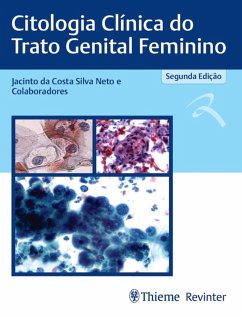 Citologia Clínica do Trato Genital Feminino (eBook, ePUB) - Neto, Jacinto da Costa Silva