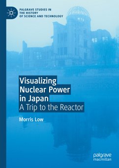 Visualizing Nuclear Power in Japan (eBook, PDF) - Low, Morris