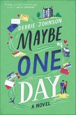 Maybe One Day (eBook, ePUB) Maybe One Day (eBook, ePUB)