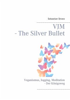 VJM - The Silver Bullet (eBook, ePUB)