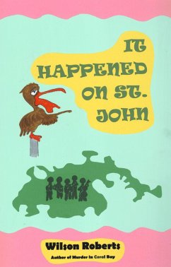 It Happened on St. John (eBook, ePUB) - Roberts, Wilson