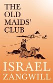 The Old Maids' Club (eBook, ePUB)