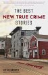 The Best New True Crime Stories: Small... - Bild 1