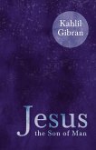 Jesus the Son of Man (eBook, ePUB)