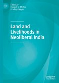 Land and Livelihoods in Neoliberal India (eBook, PDF)