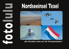 Nordseeinsel Texel (eBook, ePUB) - Fotolulu