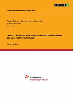 CEO vs. Chairman. Eine Analyse der Machtverhältnisse der Unternehmensführung (eBook, PDF)