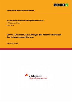 CEO vs. Chairman. Eine Analyse der Machtverhältnisse der Unternehmensführung (eBook, PDF) - Westerhorstmann-Bachhausen, Frank